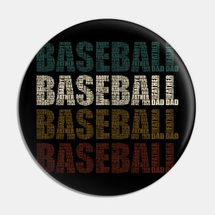 Baseball Dad - Funny Sports Lovers Gift For Papa Pin