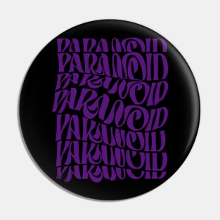 Paranoid Pin