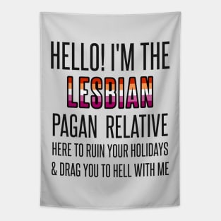 I’M THE GAY PAGAN RELATIVE Tapestry