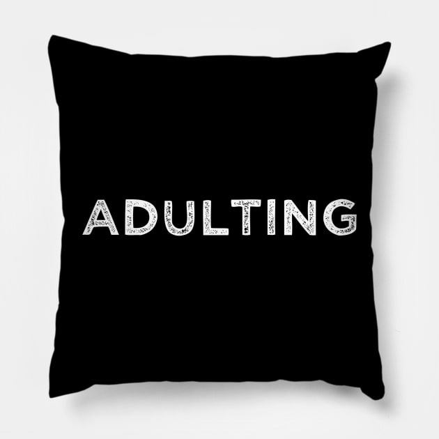 Adulting Pillow by Z And Z