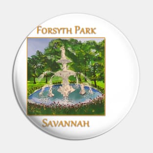 Forsyth Park in Savannah Georgia Pin