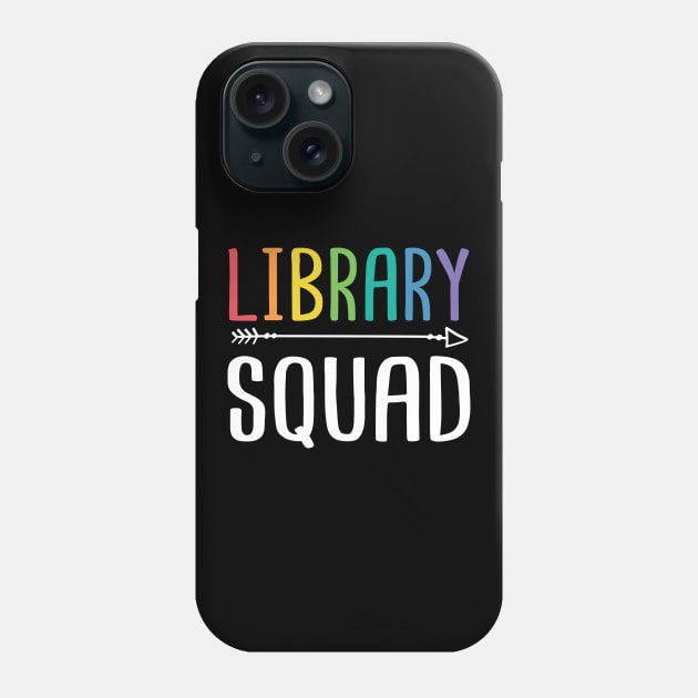 Library Squad Funny Appreciation Gift For Librarian Book Lover Phone Case by HCMGift