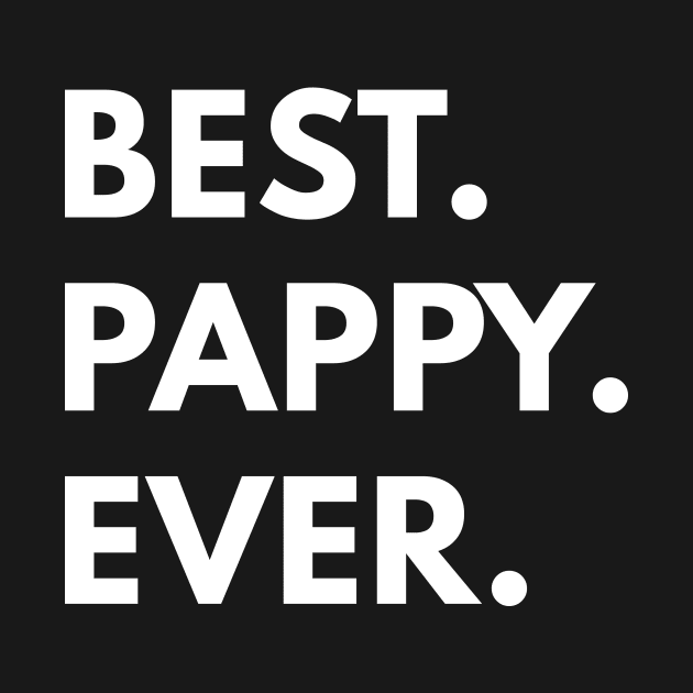 Best Pappy Ever - Family Shirts by coffeeandwinedesigns