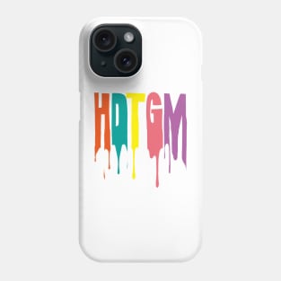 Hdtgm Phone Case