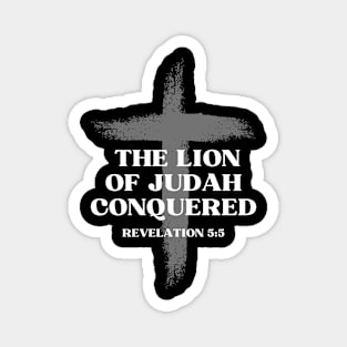 The Lion of Judah Has Conquered Magnet