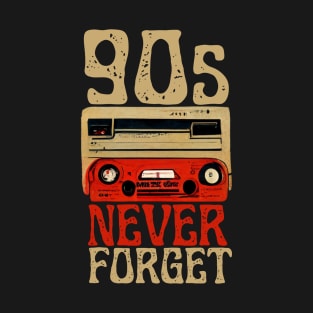 90s Never Forget, Retro Cassette T-Shirt