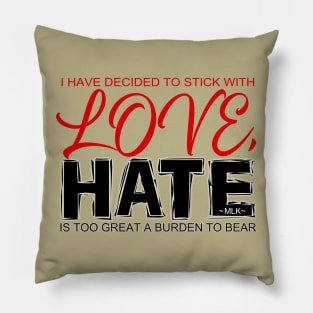 Stick With Love Pillow