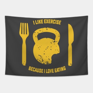 i like exercise because i love eating Tapestry