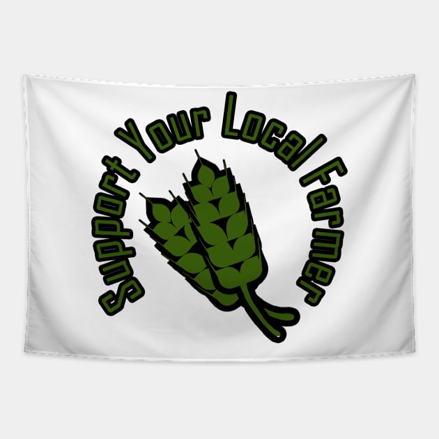 support your local farmer green Tapestry by Ghani Store