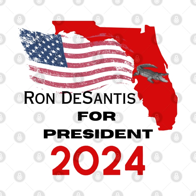 Ron DeSantis for President 2024 by Love My..