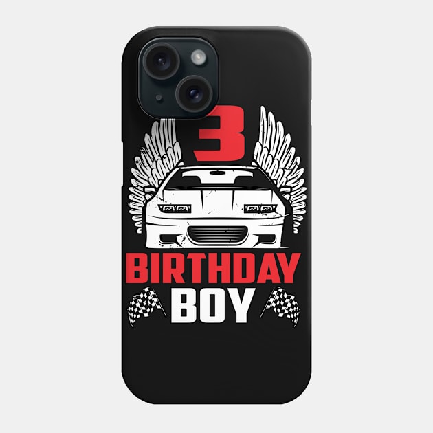 Birthday Boy 3 Two Race Car 3rd Birthday Racing Car Driver Phone Case by ruffianlouse