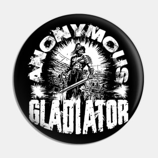 Anonymous Gladiator, warrior, fighter Pin