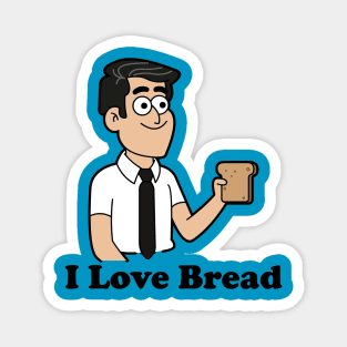 Tad Strange Loves Bread Magnet