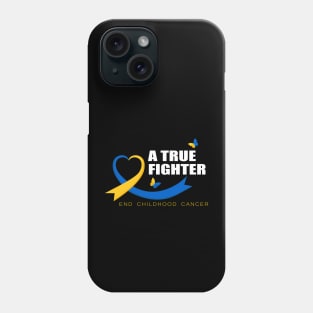 A True Fighter Childhood Cancer Awareness Phone Case