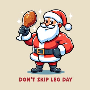 Santa Doesn't Skip Leg Day T-Shirt