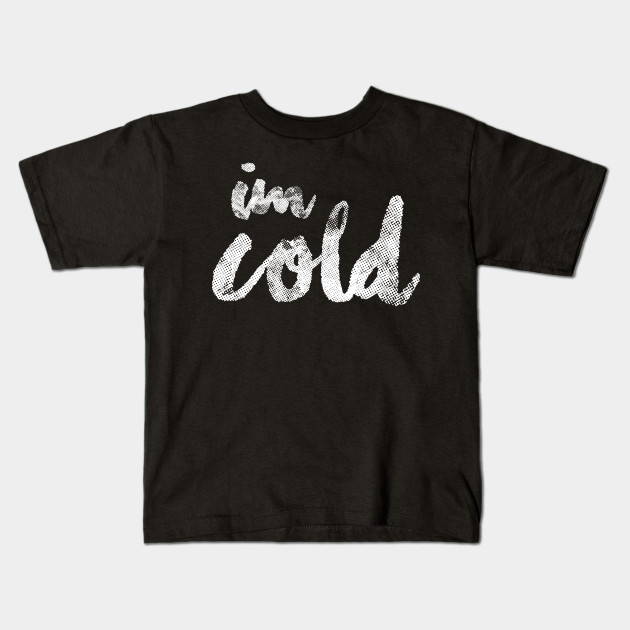 NEW Adult Hoodie I/'m Freaking Cold Funny Top Cozy Winter Holiday Gift
