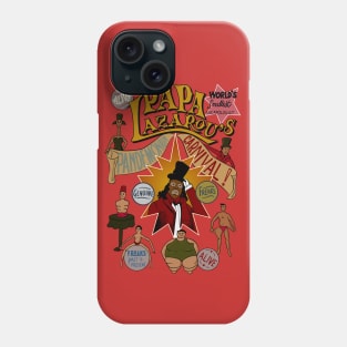 Papa Lazarou's Pandemonium Carnival Phone Case