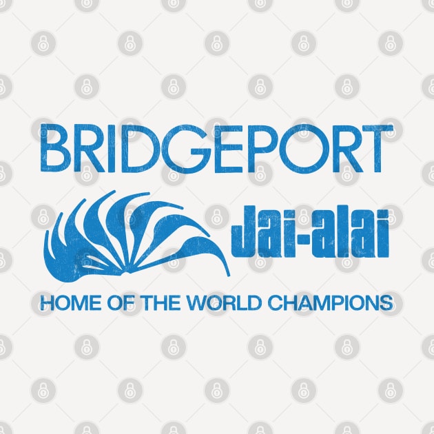 Bridgeport Jai-Alai - Retro Aesthetic by DrumRollDesigns