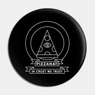 Pizzanati - In Crust We Trust Pin