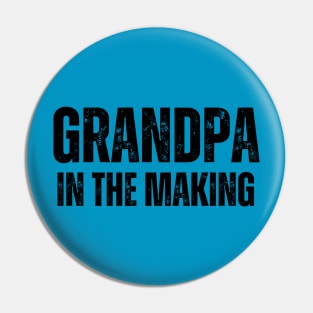 Grandpa In The Making Pin