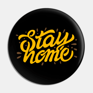 Stay Home Pin