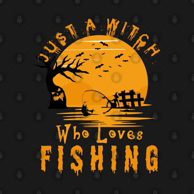 Just A Witch Who Loves Fishing shirt-Funny Witch lover shirt by yayashop