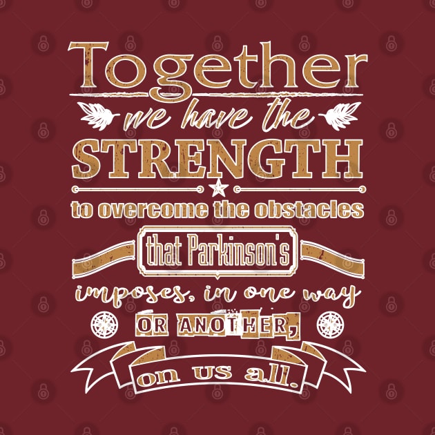 Parkinsons Strength Together Quote by YOPD Artist