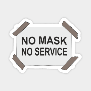 "No Mask, No Service" Magnet