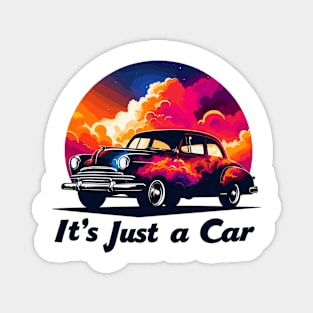 It's Just A Car Magnet