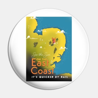 See The Sun on the East Coast Pin