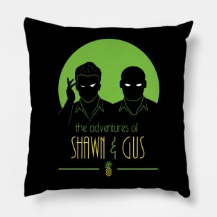 The Adventures of Shawn and Gus Pillow