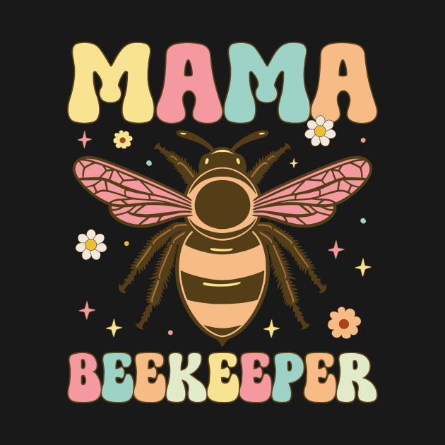 Mama Beekeeper Groovy Beekeeper Mom Beekeeping by Alex21