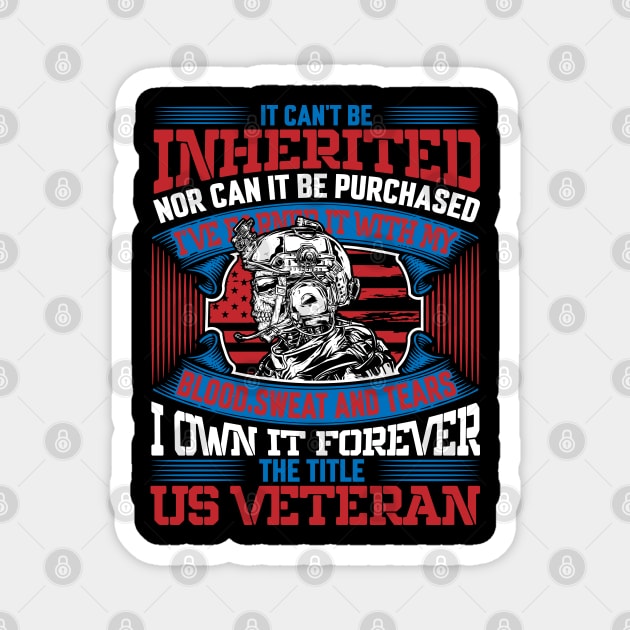 I own it forever the title US Veteran, Veteran, Vet, Military Service Magnet by Silly Me Studio