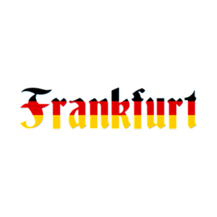 Most Beautiful Town of FRANFURT T-Shirt