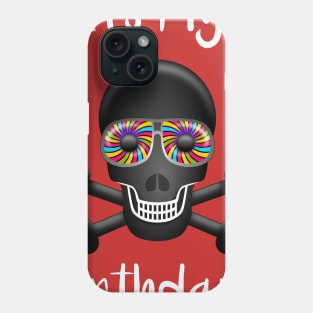 It's My Birthday Skull Phone Case