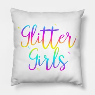 Glitter Girls Pillow