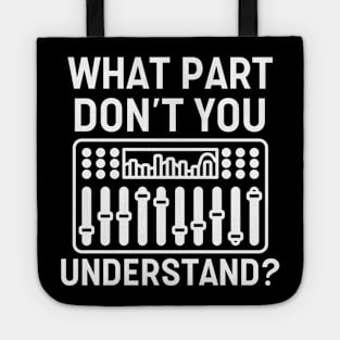 Funny Audio Engineer Quote Tote