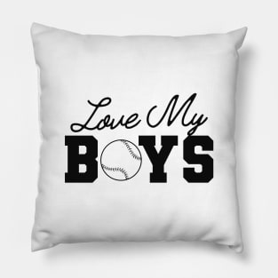 Baseball - Love my boys Pillow