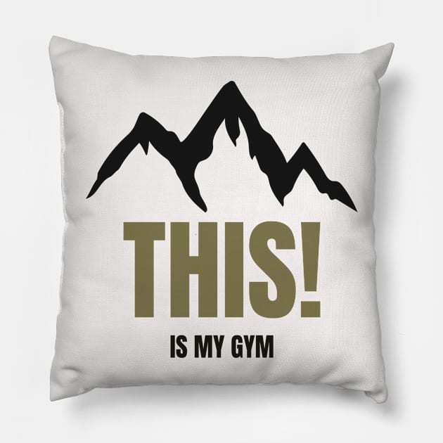 The Mountains are calling and I must go Pillow by Rhyno Tees