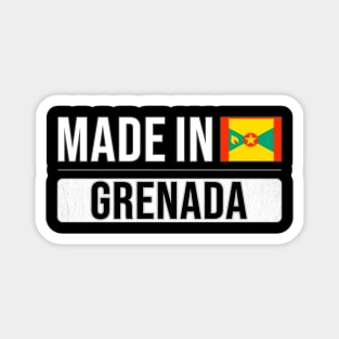 Made In Grenada - Gift for Grenadan With Roots From Grenada Magnet