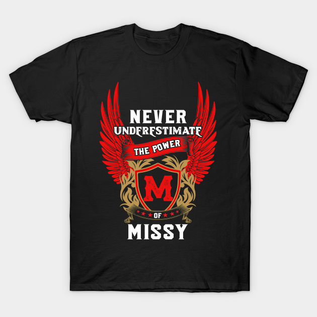 Never Underestimate The Power Missy - Missy First Name Tshirt Funny ...