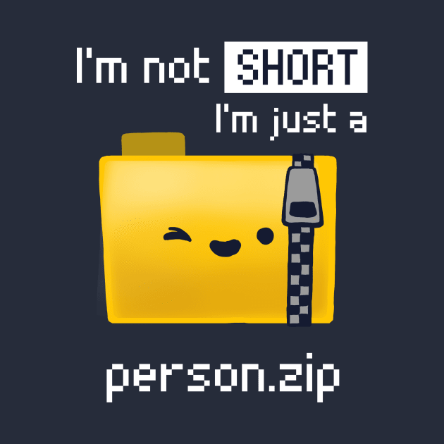 Person.zip - Funny Short Person Joke - Compressed Folder by BlancaVidal