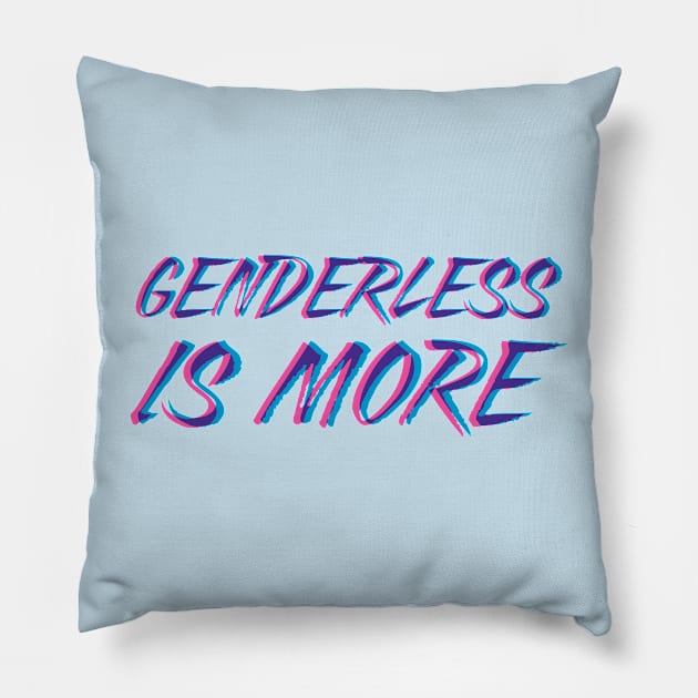 Genderless Is More Pillow by jdrdesign