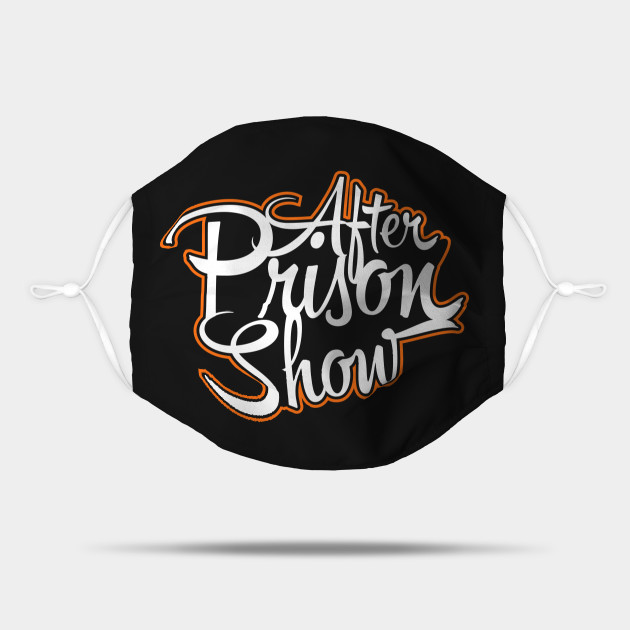 Afterprisonshow Afterprisonshow Mask Teepublic November 21, 1982), better known online as afterprisonshow, is an american youtuber who had been to prison for over seven years. teepublic