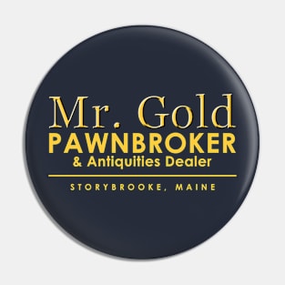 Mr. Gold, Pawnbroker & Antiquities Pin