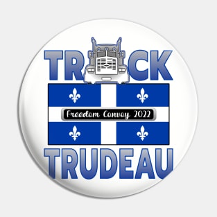 F-CK TRUDEAU QUEBEC FLAG TRUCK TRUDEAU FREEDOM CONVOY 2022 Pin