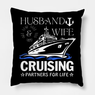 Husband And Wife Cruising Partners For Life Pillow