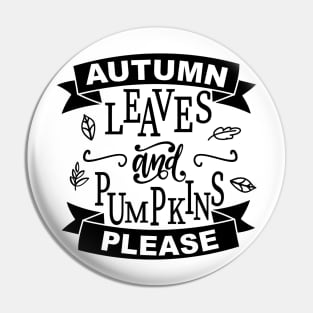 Autumn Leaves And Pumpkins Please Pin