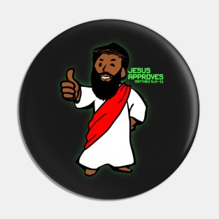 Jesus Approves Christian Shirts Pin