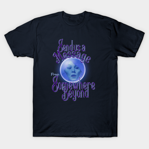 Discover Send us a message - Haunted Mansion - T-Shirt